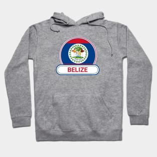 Belize Country Badge - Belize Flag Hoodie
